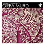 cover: Saliva Commandos - Orfa Murd