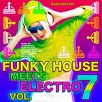 cover: Various - Funky House Meets Electro Vol 7