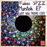 cover: Fabio Spzz - Mantek EP