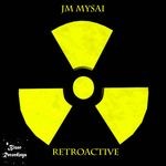 cover: Jm Mysai - RetroActive