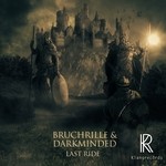 cover: Bruchrille|Darkminded - Last Ride