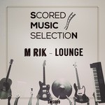 cover: M Rik - Lounge