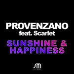 cover: Provenzano|Scarlet - Sunshine & Happiness