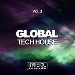 cover: Various - Global Tech House Vol 3