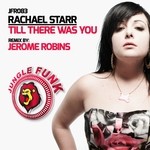 cover: Rachael Starr - Till There Was You (Jerome Robins Tekk remix)