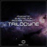 cover: Phanatic & Electro Sun & Bizzare Contact - Trilodyne