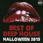 cover: Various - Best Of Deep House Halloween 2015