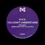 cover: Bwd - You Don't Understand