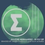 cover: Juliche Hernandez - Hi Fly EP