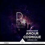 cover: Skream Noise - Amour Cosmique (EP)