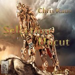 cover: Chris Kaoz - Selection Uncut