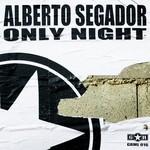 cover: Alberto Segador - Only Night