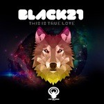 cover: Black21 - This Is True Love