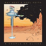 cover: Ray West & Kool Keith - A Couple Of Slices