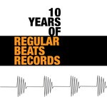 cover: Atesh K - 10 Years Of Regular Beats Records