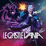 cover: Le Castle Vania - Payday