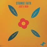 cover: Strange Faith - Just A Man