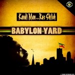 cover: Kandi Man - Babylon Yard (feat Ras Shiloh) Single