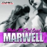 cover: Marwell - Make Me Feel Good