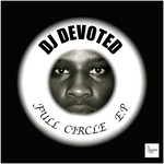 cover: Dj Devoted - Full Circle