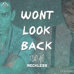 cover: Dino Mfu|RECKLESS - Won't Look Back