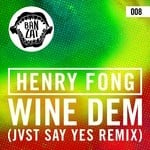 cover: Henry Fong - Wine Dem