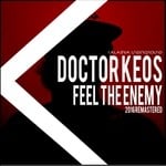 cover: Doctor Keos - Feel The Enemy (Remastered 2016)