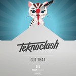 cover: Teknoclash - Cut That