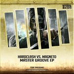 cover: Hardclash|Magneto - Master Groove