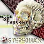 cover: Stereoluck - Maze Of Thoughts