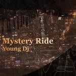 cover: Young Dj - Mystery Ride