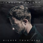 cover: James Morrison - Higher Than Here