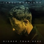 cover: James Morrison - Higher Than Here (Deluxe)