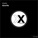 cover: Klaide - Give Me