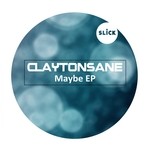 cover: Claytonsane - Maybe EP