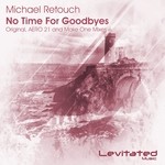 cover: Michael Retouch - No Time For Goodbyes