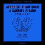 cover: Afrobeat|Titan Road & Gabriel Pivaro - Take Me