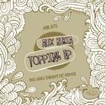 cover: Alex Rubia - Topping EP