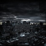 cover: Bosphore - Down Town