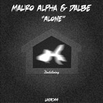 cover: Mauro Alpha & Dalbe - Alone