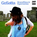 cover: Go Satta - Brand New/Egomaniac