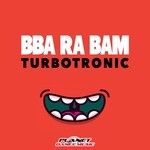 cover: Turbotronic - Bba Ra Bam