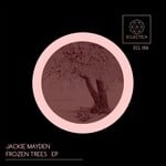 cover: Jackie Mayden - Frozen Trees EP