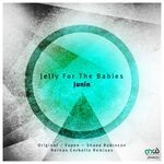 cover: Jelly For The Babies - Junin