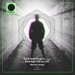 cover: Dancing|Dark Soul Project|Dancing With Myself - Obscure Sound