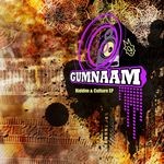 cover: Gumnaam - Riddim & Culture EP