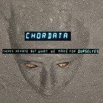 cover: Chordata - There's No Fate But What We Make For Ourselves