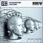 cover: Accelerated Culture - Love Will Take Over/Slang