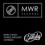 cover: Rare Candy - Rare's Groove