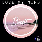 cover: Bissett - Lose My Mind